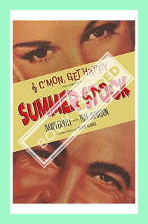 (Download) (Ebook) C'mon, Get Happy: The Making of Summer Stock by David Fantle