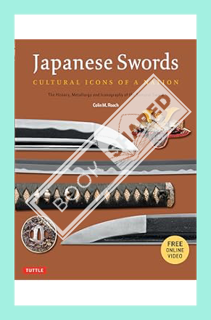 (PDF) Download) Japanese Swords: Cultural Icons of a Nation; The History, Metallurgy and Iconography