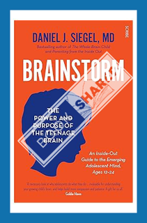 nload) Brainstorm: The Power and Purpose of the Teenage Brain by 4.6 out of 5 stars 1,753