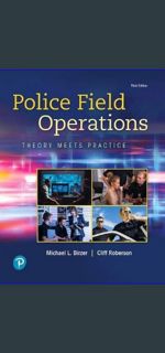 #^Download 🌟 Police Field Operations: Theory Meets Practice     3rd Edition Book PDF EPUB