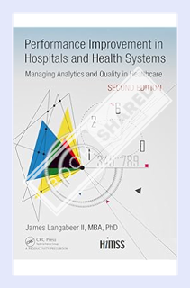 (PDF FREE) Performance Improvement in Hospitals and Health Systems: Managing Analytics and Quality i