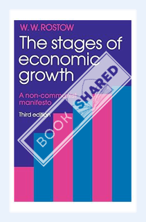 (Free Pdf) The Stages of Economic Growth: A Non-Communist Manifesto by W. W. Rostow