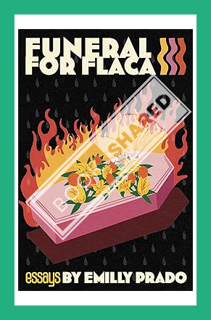 (Ebook) (PDF) Funeral for Flaca by Emilly Prado