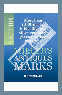 (PDF Download) Miller's Antique Marks by Judith Miller