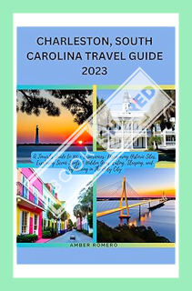 (PDF) FREE CHARLESTON,SOUTH CAROLINA TRAVEL GUIDE 2023: A Tourist's Guide to 100+Experiences; Discov