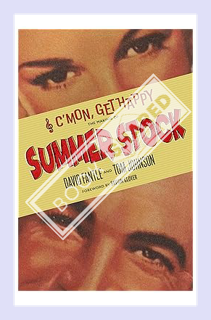 (Ebook) (PDF) C'mon, Get Happy: The Making of Summer Stock by David Fantle