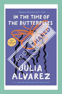 (Free PDF) In the Time of the Butterflies, Paperback by Julia Alvarez