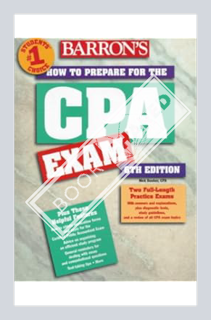 (DOWNLOAD) (PDF) How to Prepare for the Certified Public Accountant Exam (BARRON'S HOW TO PREPARE FO