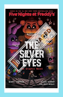(Download (PDF) The Silver Eyes (Five Nights at Freddy's Graphic Novel #1) (Five Nights at Freddy’s