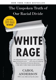 [Book] R.E.A.D Online White Rage: The Unspoken Truth of Our Racial Divide