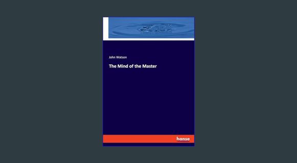 [Ebook] ❤ The Mind of the Master     Paperback – February 3, 2024 Pdf Ebook