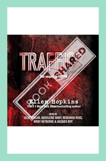 (Download) (Ebook) Traffick by Ellen Hopkins