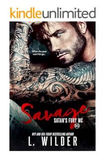 (Download) (Ebook) Savage: Satan's Fury MC- SG (Satan's Fury MC Second Generation Book 4) by L. Wild