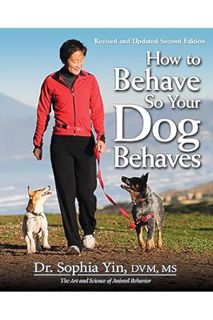 (PDF) Free How to Behave So Your Dog Behaves by Sophia Yin