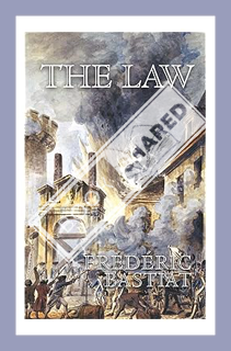 (DOWNLOAD (PDF) The Law by Bastiat Frederic