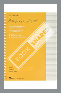 (DOWNLOAD) (Ebook) Deluxe Wirebound Super Premium Manuscript Paper (Gold Cover) by Various