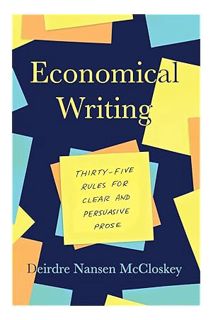 (Download (EBOOK) Economical Writing, Third Edition: Thirty-Five Rules for Clear and Persuasive Pros