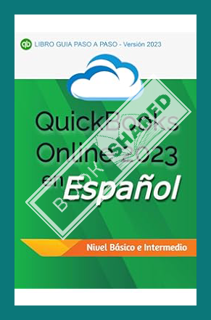 (PDF DOWNLOAD) Libro Guía Paso a Paso QuickBooks Online en Español 2023: Edición Impresa en Blanco y