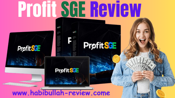 Profit SGE Review – This new software turns You into the next SEO guru