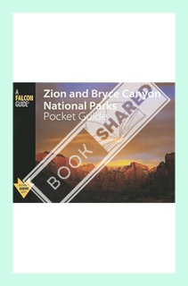 (EBOOK) (PDF) Zion and Bryce Canyon National Parks Pocket Guide (Falcon Pocket Guides Series) by Ran