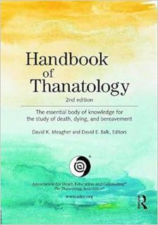 Wonderful Pdf Handbook of Thanatology: The Essential Body of Knowledge