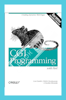 (Download) (Pdf) CGI Programming with Perl: Creating Dynamic Web Pages by Scott Guelich