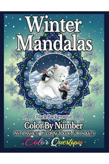 (PDF) FREE Winter Mandalas Color By Number - Anti Anxiety Coloring Book For Adults BLACK BACKGROUND: