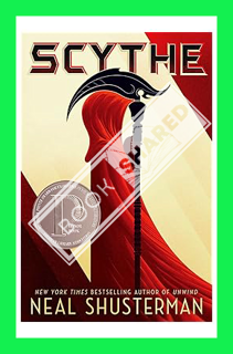 (PDF Download) Scythe (Arc of a Scythe Book 1) by Neal Shusterman