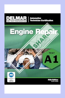 (PDF DOWNLOAD) ASE Test Preparation - A1 Engine Repair (Automobile Certification Series) by Delmar
