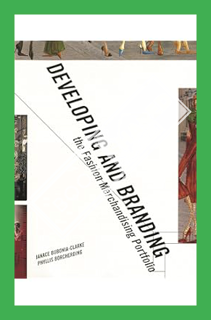 (EBOOK) (PDF) Developing and Branding the Fashion Merchandising Portfolio by Phyllis Borcherding
