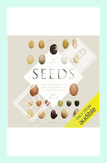 (DOWNLOAD) (Ebook) The Triumph of Seeds: How Grains, Nuts, Kernels, Pulses & Pips Conquered the Plan