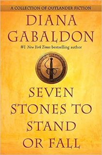Now Pdf Seven Stones to Stand or Fall: A Collection of Outlander Ficti