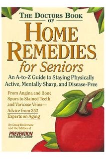 (PDF) Free The Doctor's Book of Home Remedies for Seniors by Doug Dollemore