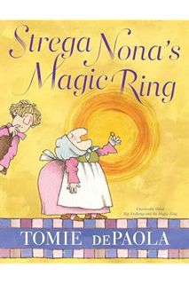 (Ebook Download) Strega Nona's Magic Ring (A Strega Nona Book) by Tomie dePaola