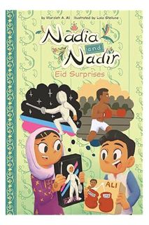 (PDF DOWNLOAD) Eid Surprises (Nadia and Nadir) by Marzieh A. Ali