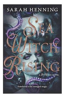 (Free Pdf) Sea Witch Rising by Sarah Henning