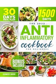 (DOWNLOAD) (PDF) Anti-Inflammatory Diet for Beginners: Step by Step guide on the Anti-Inflammatory d