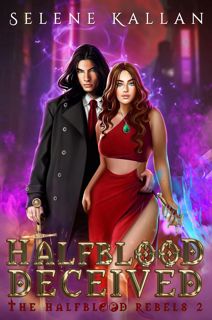 (Book) Read HALFBLOOD DECEIVED  An enemies-to-lovers Urban Fantasy Romance (The Halfblood Rebels 2