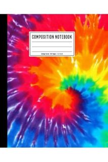 (DOWNLOAD) (Ebook) Tie Dye Composition Notebook: College Ruled Composition Notebook Multicolored Col
