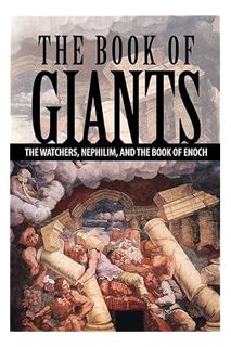 (Ebook Free) The Book of Giants: The Watchers, Nephilim, and The Book of Enoch by Joseph Lumpkin