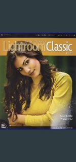 {ebook} ✨ Adobe Photoshop Lightroom Classic Book, The (Voices That Matter)     1st Edition <(RE