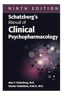 (Ebook Free) Schatzberg's Manual of Clinical Psychopharmacology by Alan F. Schatzberg