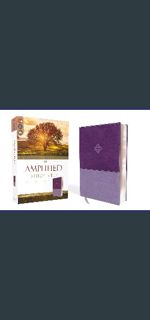 *DOWNLOAD$$ ❤ The Amplified Study Bible, Leathersoft, Purple     Imitation Leather – Large Prin