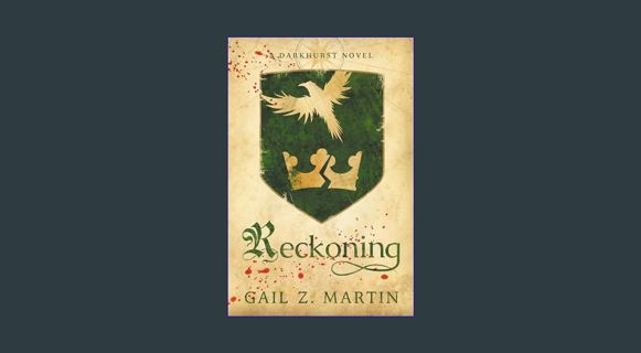 Read ebook [PDF] 🌟 Reckoning: A Darkhurst Novel, Book Three     Kindle Edition Pdf Ebook