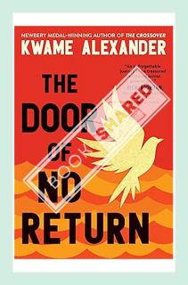 (Pdf Free) The Door of No Return (The Door of No Return series, 1) by Kwame Alexander