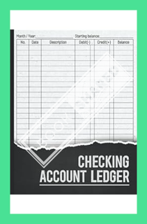 (PDF FREE) Checking Account Ledger: Payment Record Notebook / Check and Debit Card Register / Bank T