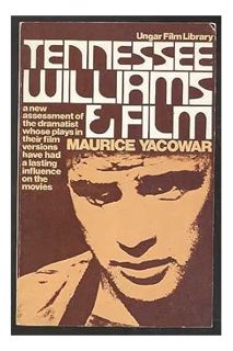 Tennessee Williams and Film by Maurice Yacowar