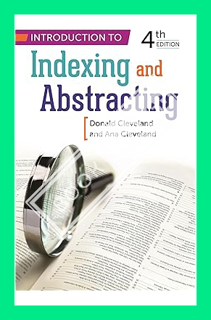 Download (EBOOK) Introduction to Indexing and Abstracting by Ana D. Cleveland