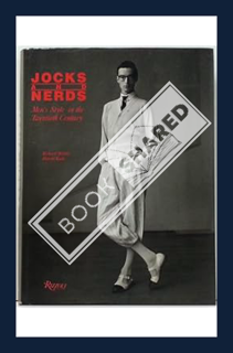 (PDF Download) Jocks & Nerds : Men's Style in the Twentieth Century by Richard Martin