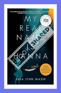 (DOWNLOAD (EBOOK) My Real Name is Hanna by Tara Lynn Masih